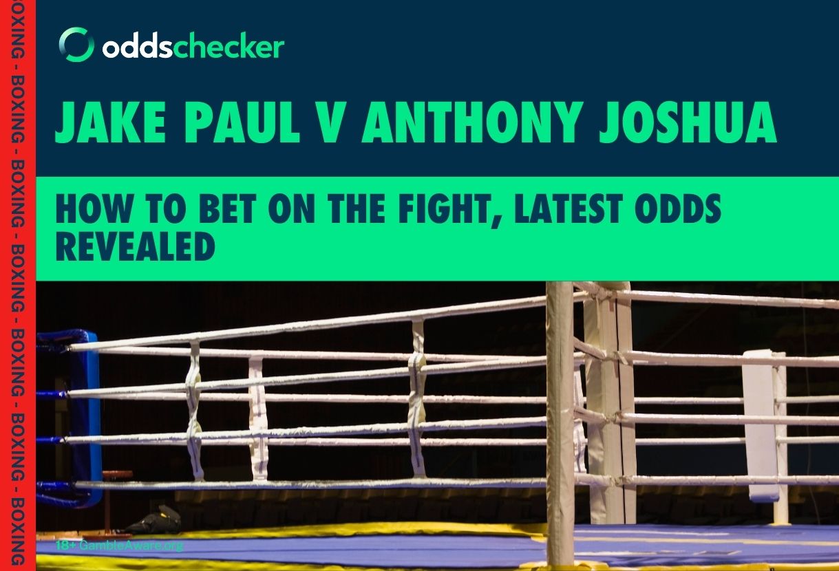 How to Bet on Jake Paul v Anthony Joshua: Latest Odds Revealed
