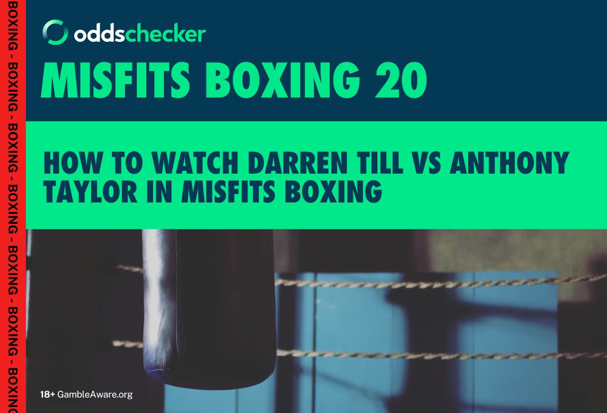 Misfits Boxing 20: How to Watch Darren Till vs Anthony Taylor and the Rest of the Undercard