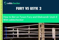 How to Bet on Tyson Fury vs Oleksandr Usyk 2: Best Betting Offers for Saudi Fight