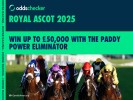 Win up to £50k with Paddy Power's Ascot Eliminator, Play for Free