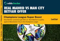 Champions League Offer: Get 50/1 on Real Madrid to Qualify Over Man City With Betfair