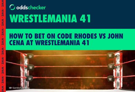 WrestleMania 41 Odds: How to Bet on Cody Rhodes vs John Cena, Latest Odds, Full Card