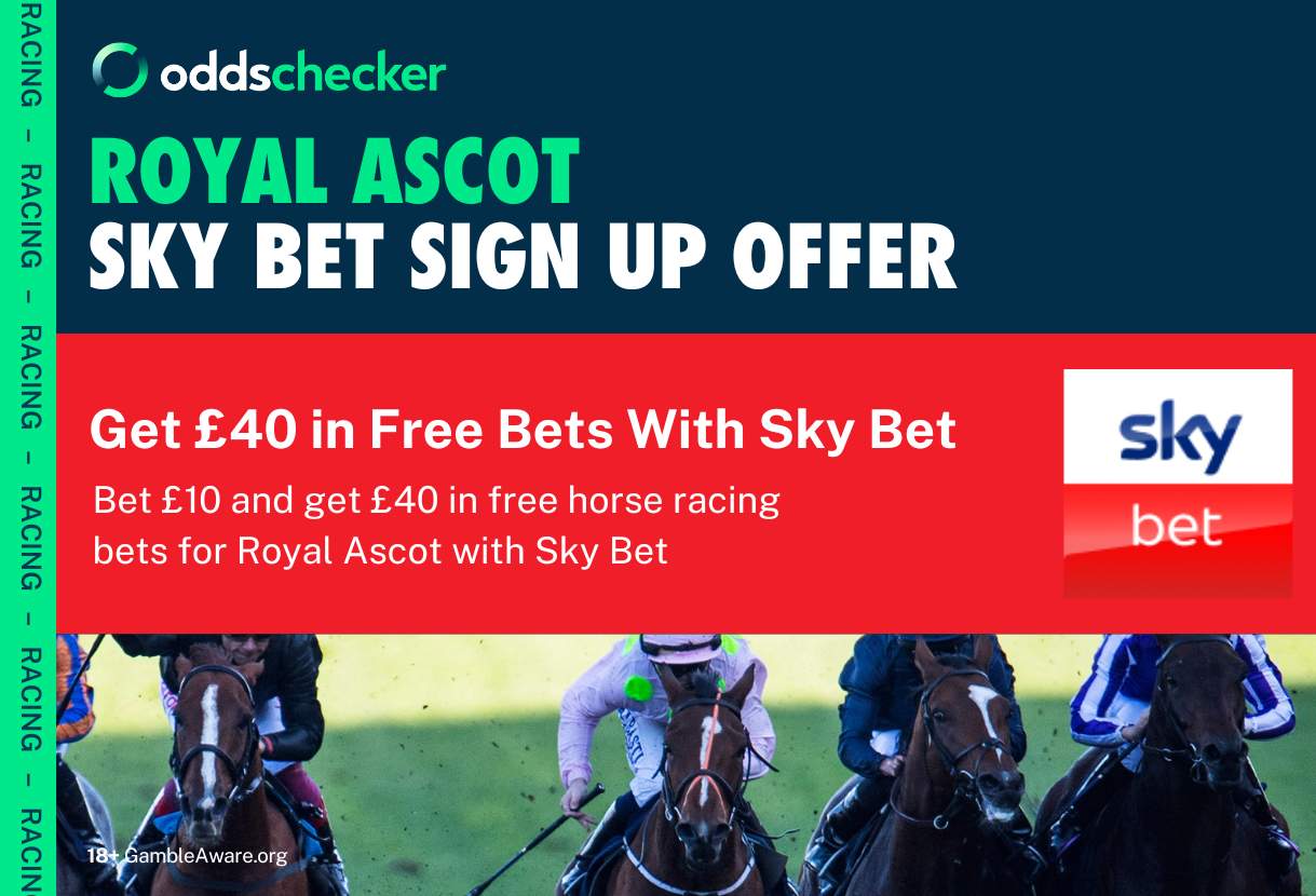 Sky Bet Royal Ascot Offer: Bet £10, Get £40 in Free Bets at Ascot