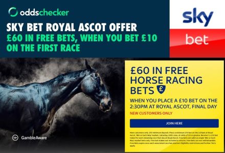Sky Bet Royal Ascot Offer: Bet £10 on the First Race, Get £60 in Free Bets