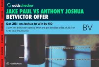 BetVictor Sign Up Offer: Get 25/1 on Anthony Joshua to Beat Jake Paul by KO