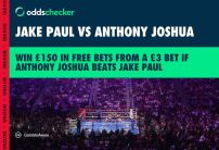 Win £150 in Free Bets from a £3 Bet if Anthony Joshua Beats Jake Paul