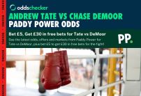 Paddy Power Andrew Tate vs Chase DeMoor Odds: Bet £5, Get £30 on the Fight, Latest Markets