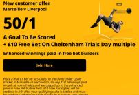 Marseille v Liverpool Betfair UCL Offer: Get 50/1 on a Goal Scored plus a £10 Free Bet on Cheltenham Trials