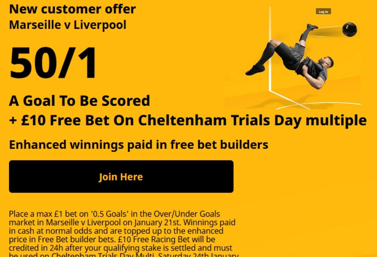 Marseille v Liverpool Betfair UCL Offer: Get 50/1 on a Goal Scored plus a £10 Free Bet on Cheltenham Trials