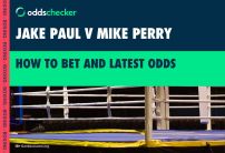 Paul v Perry Odds: How to Bet on Jake Paul v Mike Perry, Offers, Promotions and More