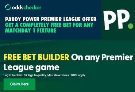 Paddy Power Premier League Offer: Get a Completely Free Bet for any Matchday 1 Fixture