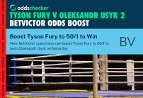 BetVictor Sign Up Offer Fury v Usyk: Get Boosted Odds of 50/1 on Fury to Win 