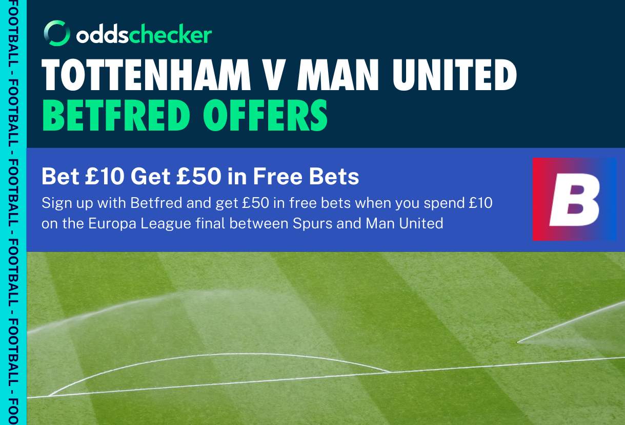 Betfred Europa League Final Offers: Tottenham v Man United Odds, All Customer Offers