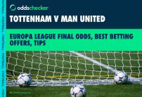 Tottenham v Manchester United Odds, Best Betting Offers, Tips