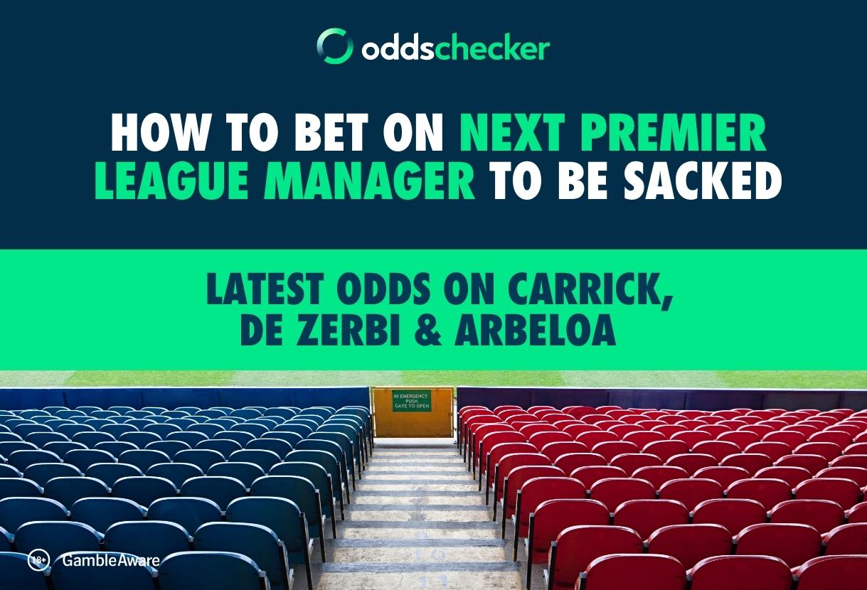 How to Bet on Next Premier League Manager to be Sacked: Latest Odds on Carrick, De Zerbi & Arbeloa 