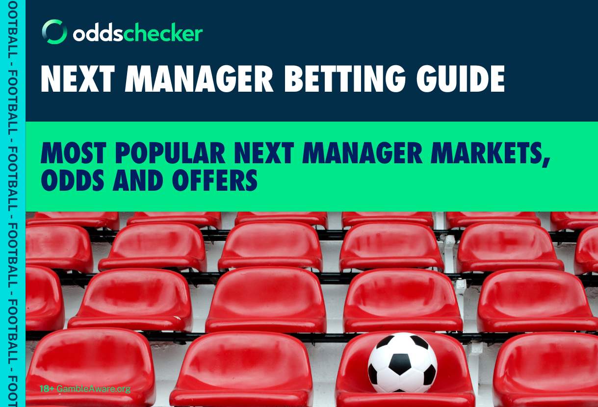 Next Manager Betting Guide: Get the Latest on Next Manager Odds and Markets