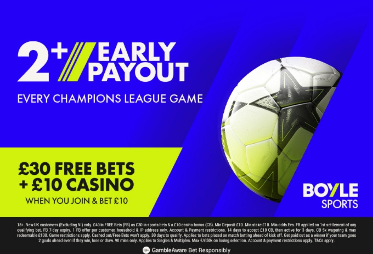 BOYLESports Sign Up Offer: Get £40 in Free Bets +2 Goals Ahead Early Payout for Every UCL Game