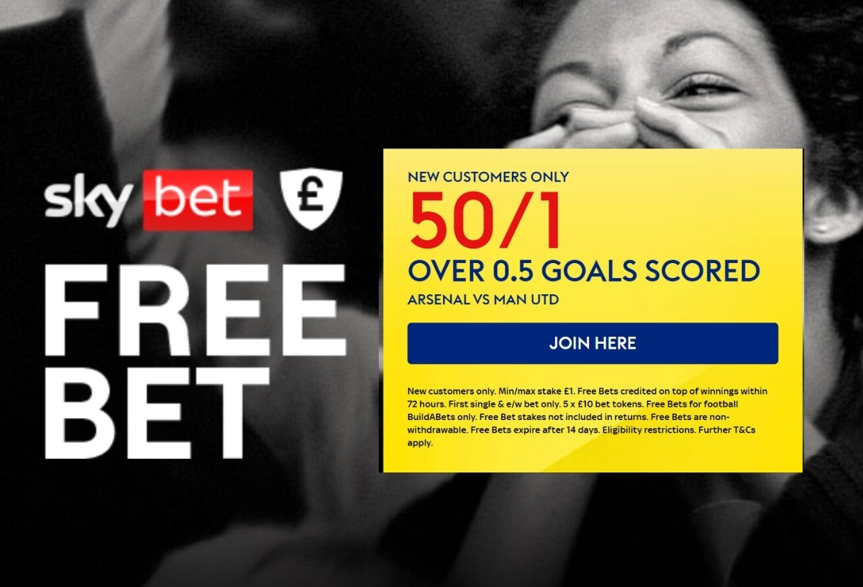Sky Bet Sign Up Offer: Get 50/1 on Over 0.5 Goals in Arsenal v Man United