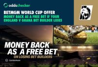 BetMGM World Cup Offer: Money Back as a Free Bet if your England v Ghana Bet Builder Loses