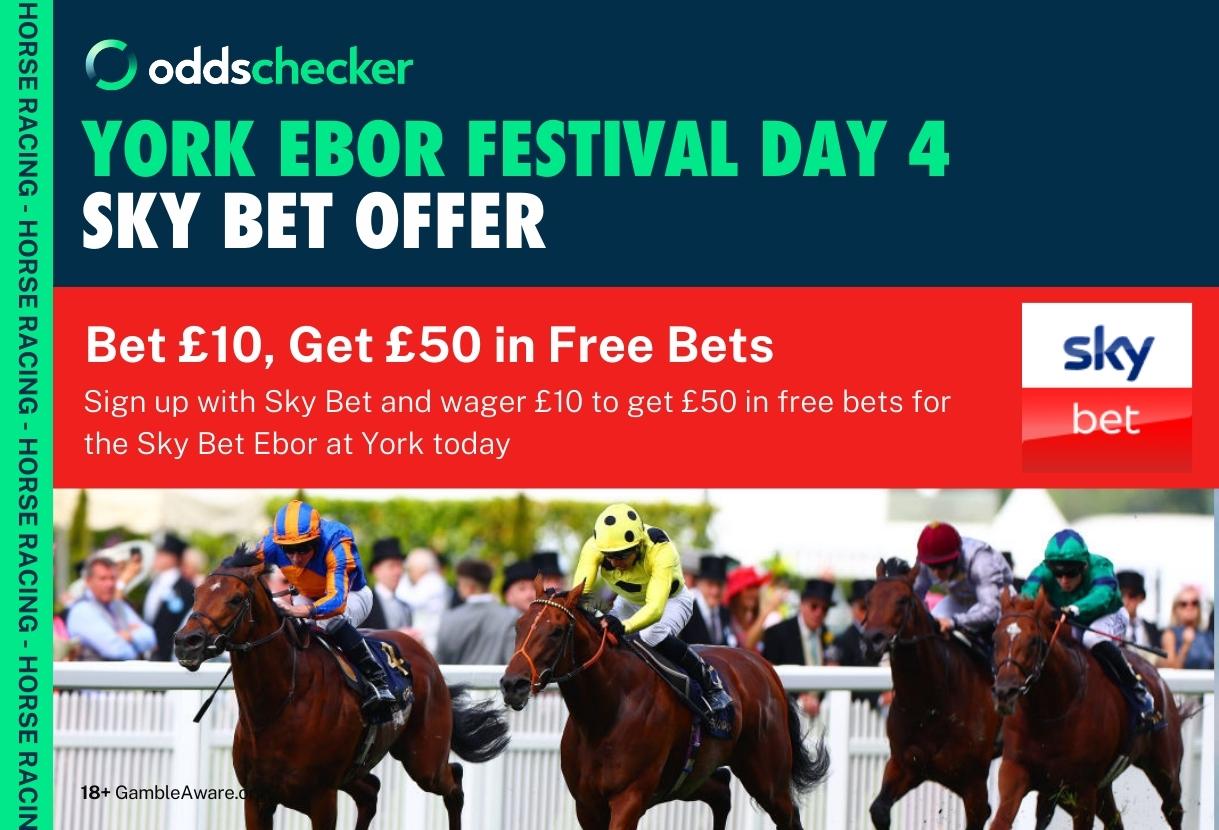 Sky Bet York Ebor Offer: Bet £10 Get £50 in Free Bets for Day 4 of the Festival