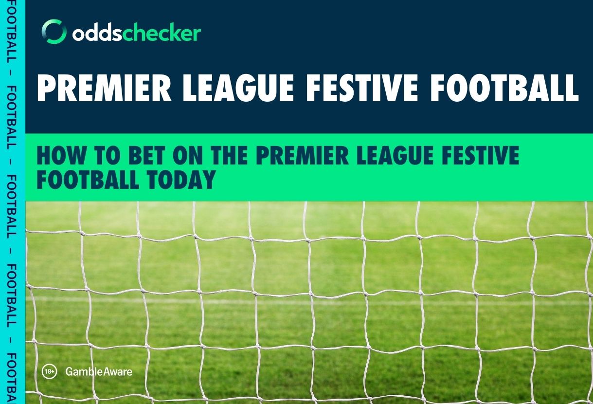 How to Bet on the Premier League Festive Football Today