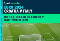 Betano Sign Up Offer: Bet £10, Get £30 on Croatia v Italy