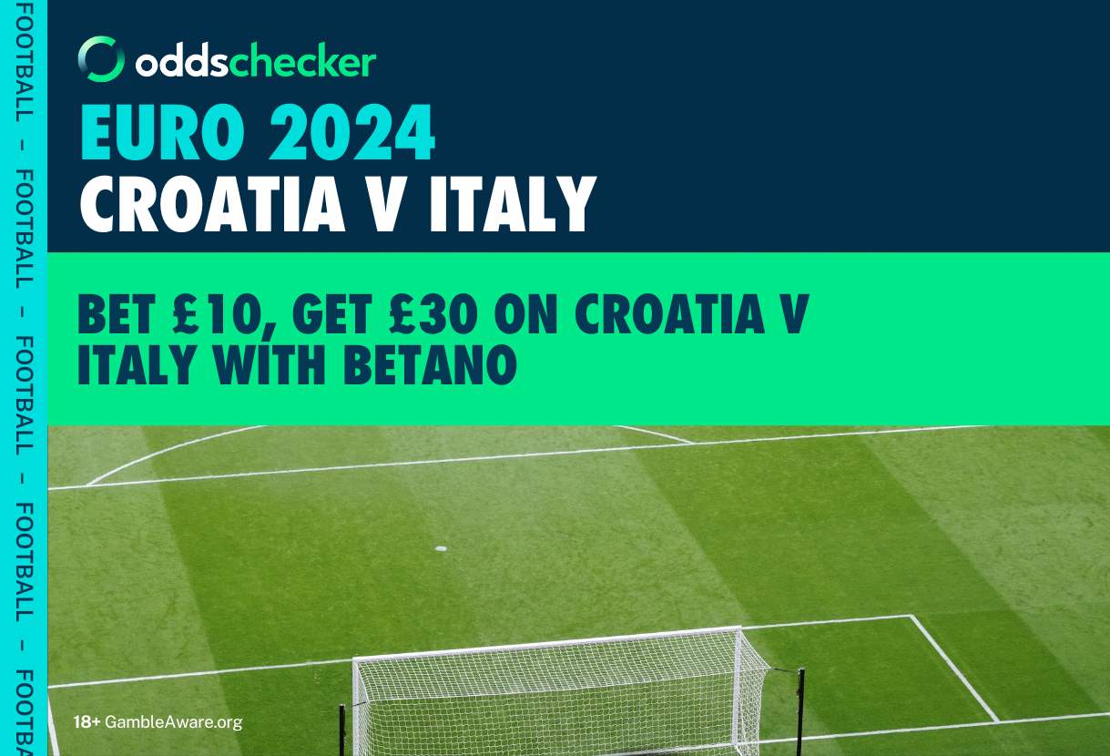 Betano Sign Up Offer: Bet £10, Get £30 on Croatia v Italy