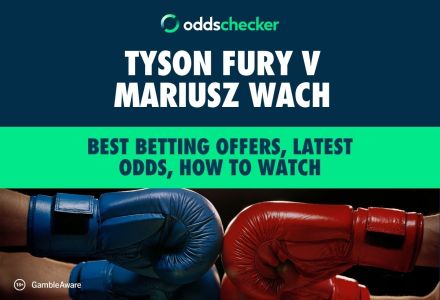 Best Betting Offers for Tyson Fury vs Mariusz Wach: Latest Odds, How to Watch