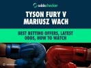 Best Betting Offers for Tyson Fury vs Mariusz Wach: Latest Odds, How to Watch