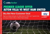Sky Bet Offer: Get Enhanced Odds of 50/1 on 1+ Goal Scored in Aston Villa v West Ham