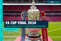 FA Cup Final Odds: How to Bet on Manchester City vs Manchester United