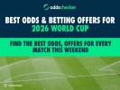 How to Find the Best Odds & Offers for Every World Cup 2026 Match this Weekend