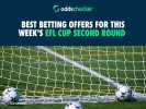 Best Betting Offers for This Week's EFL Cup Second Round 