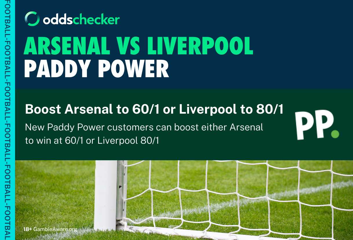 Paddy Power Offer: Get Boosted Odds of 60/1 on Arsenal or 80/1 on Liverpool to Win