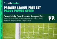 Paddy Power Premier League Free Bet: Claim a Completely Free Super Sub Bet Builder for Tonight's Games 