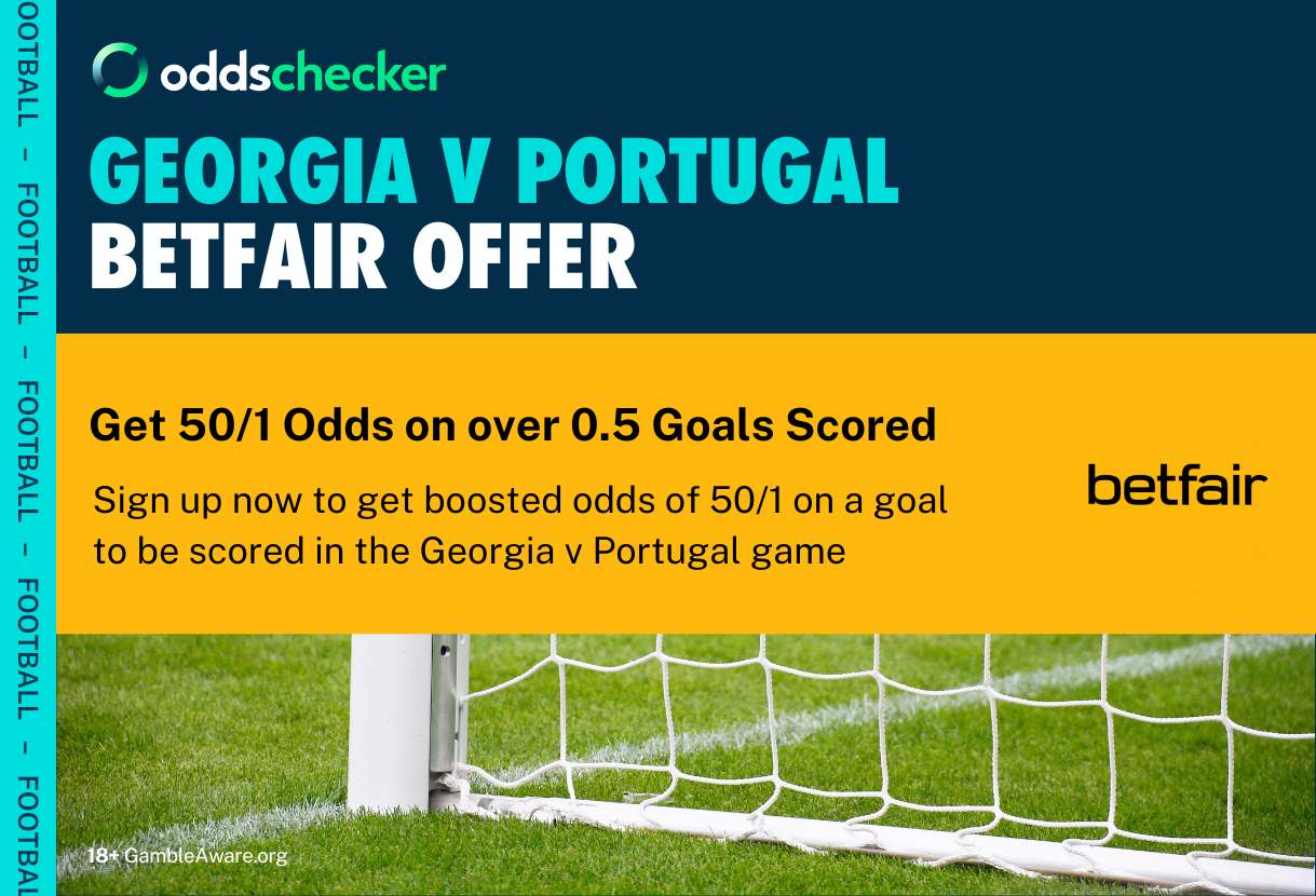 Betfair 50/1 Odds Boost: New Customers Boost a Goal to be Scored in Georgia v Portugal