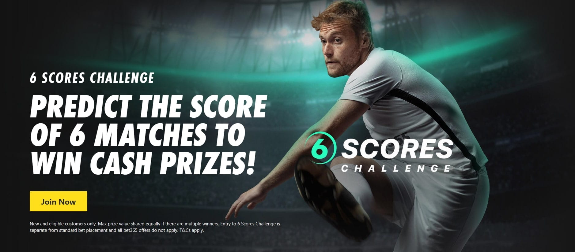 Win up to £250k with the bet365 6 Scores Challenge This Weekend
