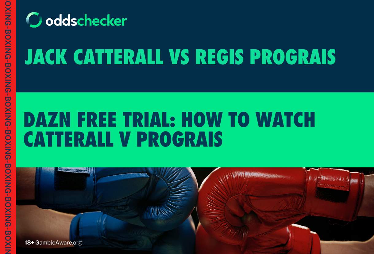 DAZN Free Trial How to Watch Jack Catterall v Regis Prograis Oddschecker