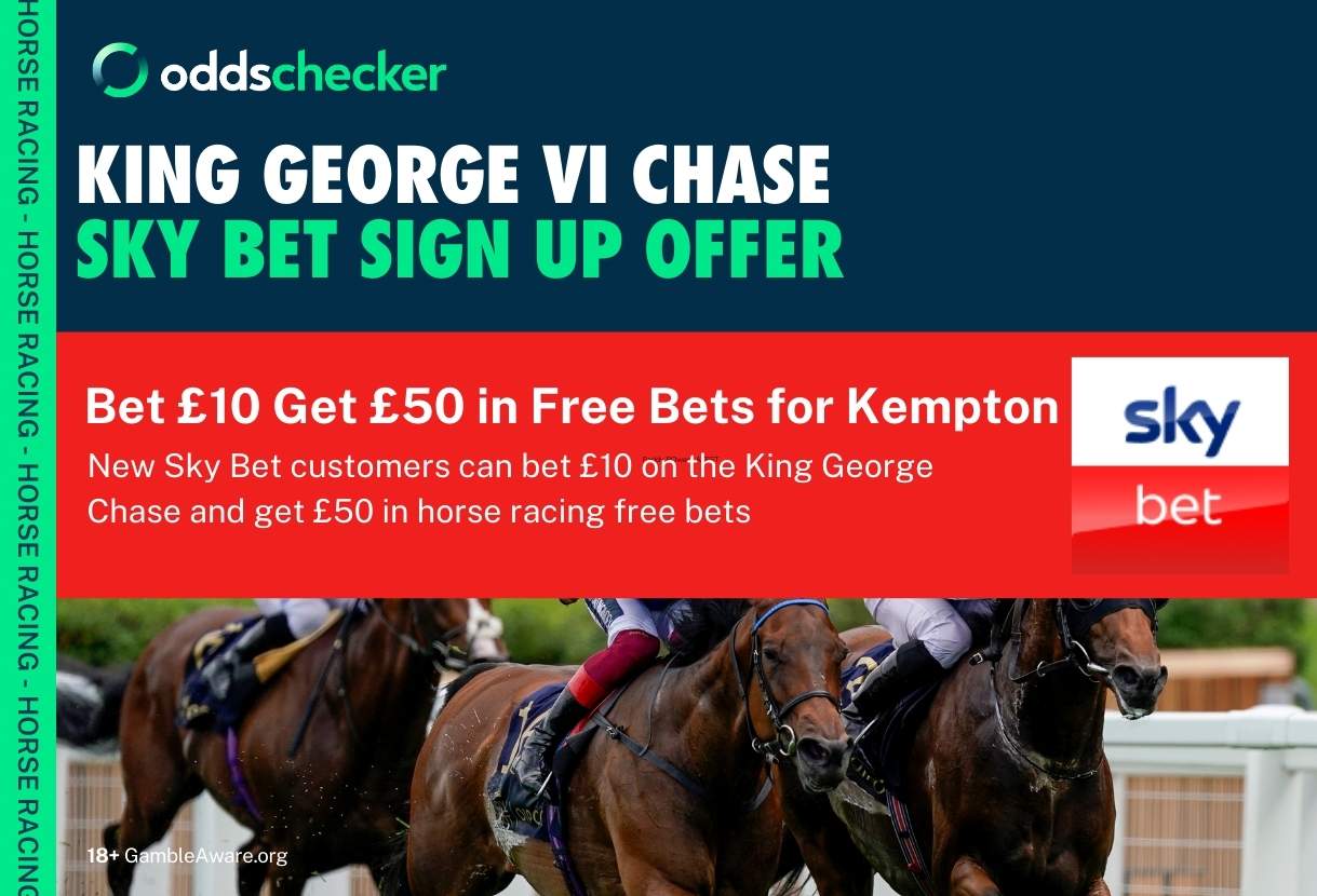 Sky Bet King George Chase Offer: Bet £10 Get £50 in Horse Racing Free Bets