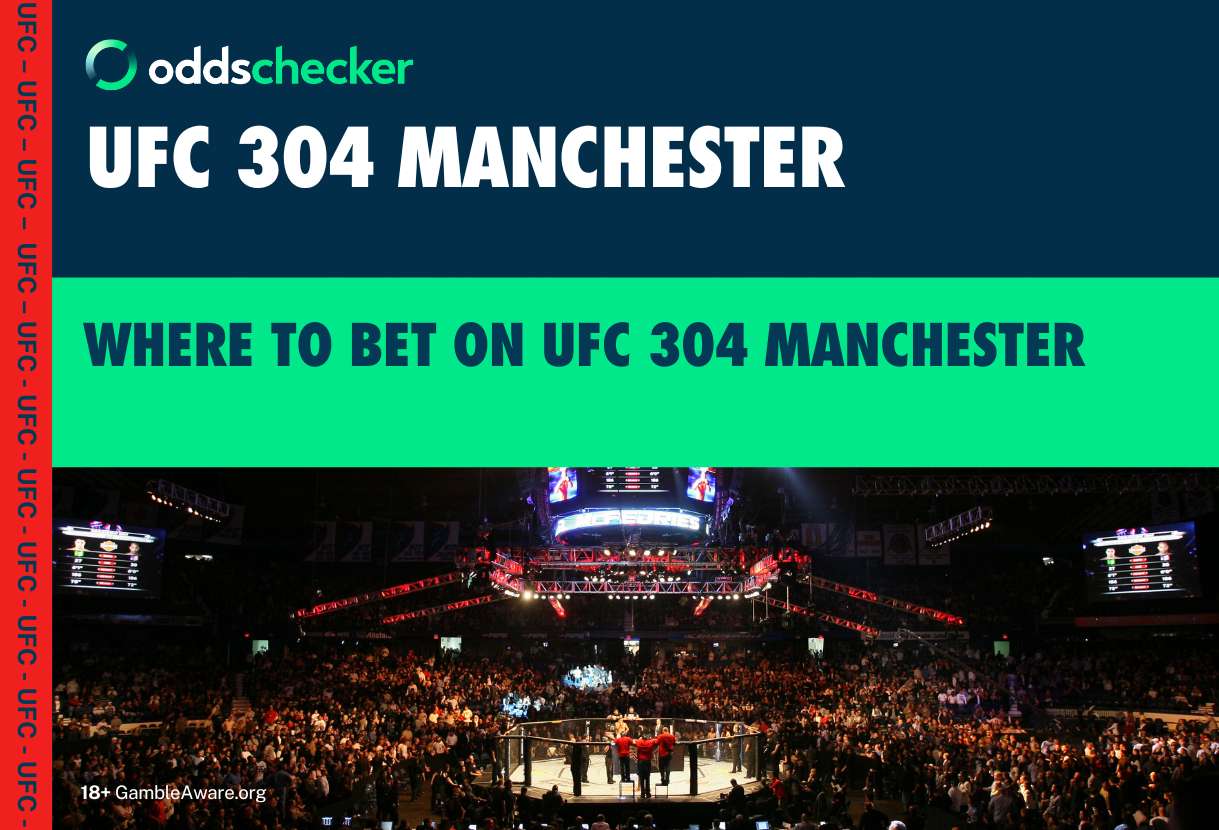 Where to Bet on UFC 304 Manchester