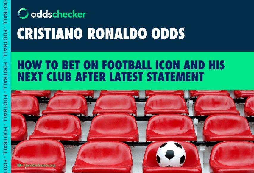 Cristiano Ronaldo Next Club Odds: How to Bet on Al-Nassr Star's Future After Social Media Statement