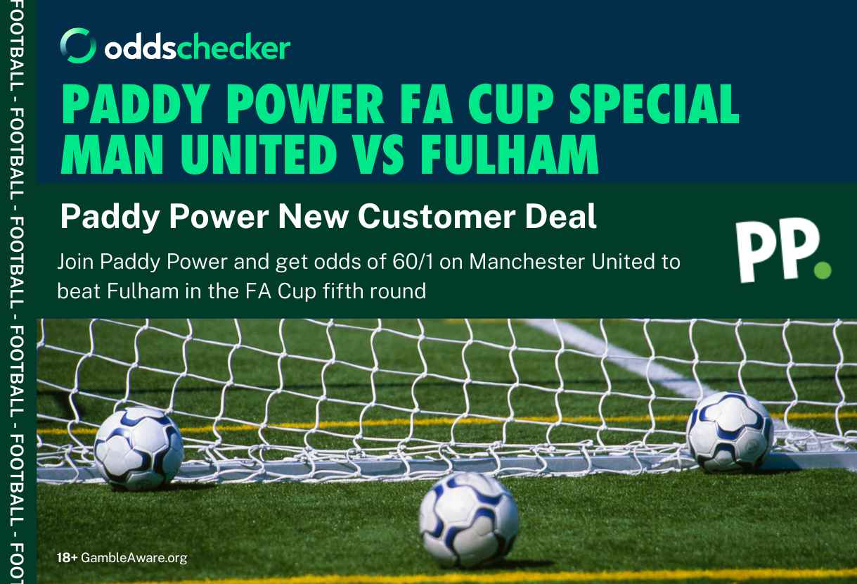 FA Cup Paddy Power Special: Get 60/1 on Manchester United to beat Fulham