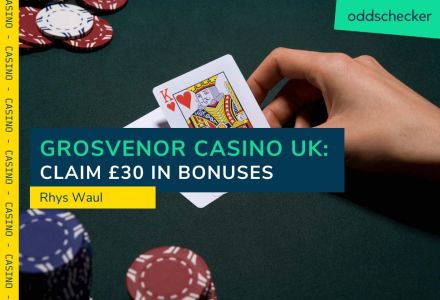 Grosvenor Casino: New Customers Claim £30 in Bonuses