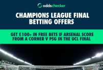 Get £100+ in Free Bets if Arsenal Score from a Corner v PSG in the UCL Final