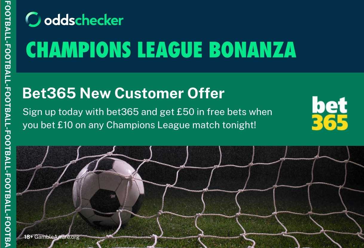 Champions League Bonanza: Bet £10 Get £50 with bet365 on any UCL clash