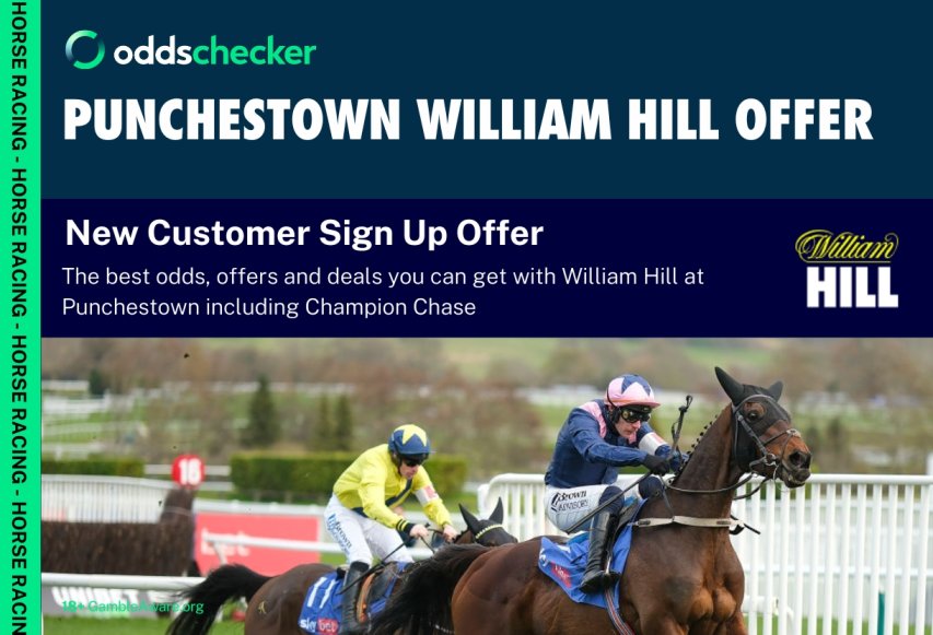William Hill Punchestown Festival Offer: Bet £10, Get £60 on the Champions Chase