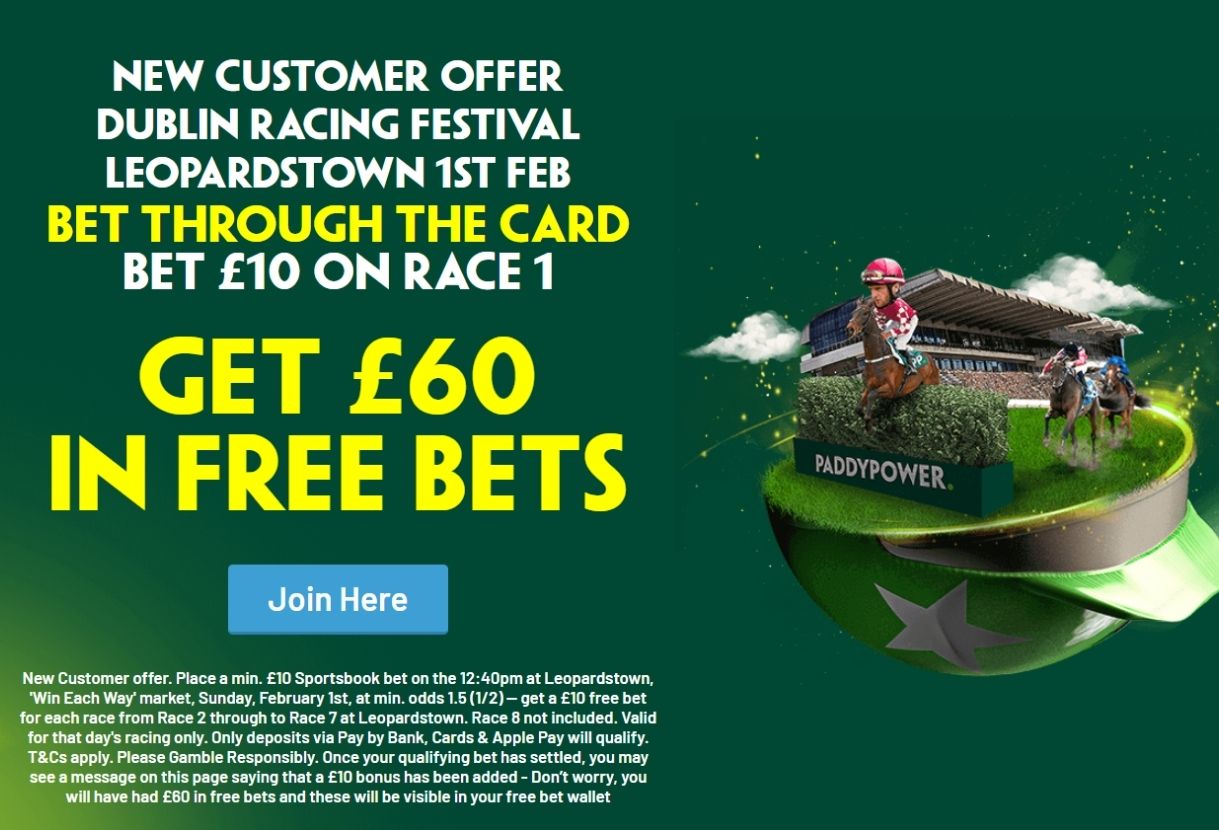 Paddy Power Dublin Racing Festival Offer: Bet £10 on Race 1, Get £60 in Free Bets