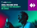 Claim a £10 Bonus with Skrill for England v DR Congo