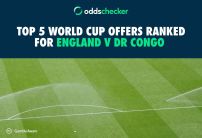 Top 5 World Cup Offers Ranked for England v DR Congo