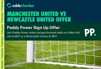 Paddy Power Sign Up Offer: Get Man Utd to win at 60/1 or Newcastle to Win at 80/1